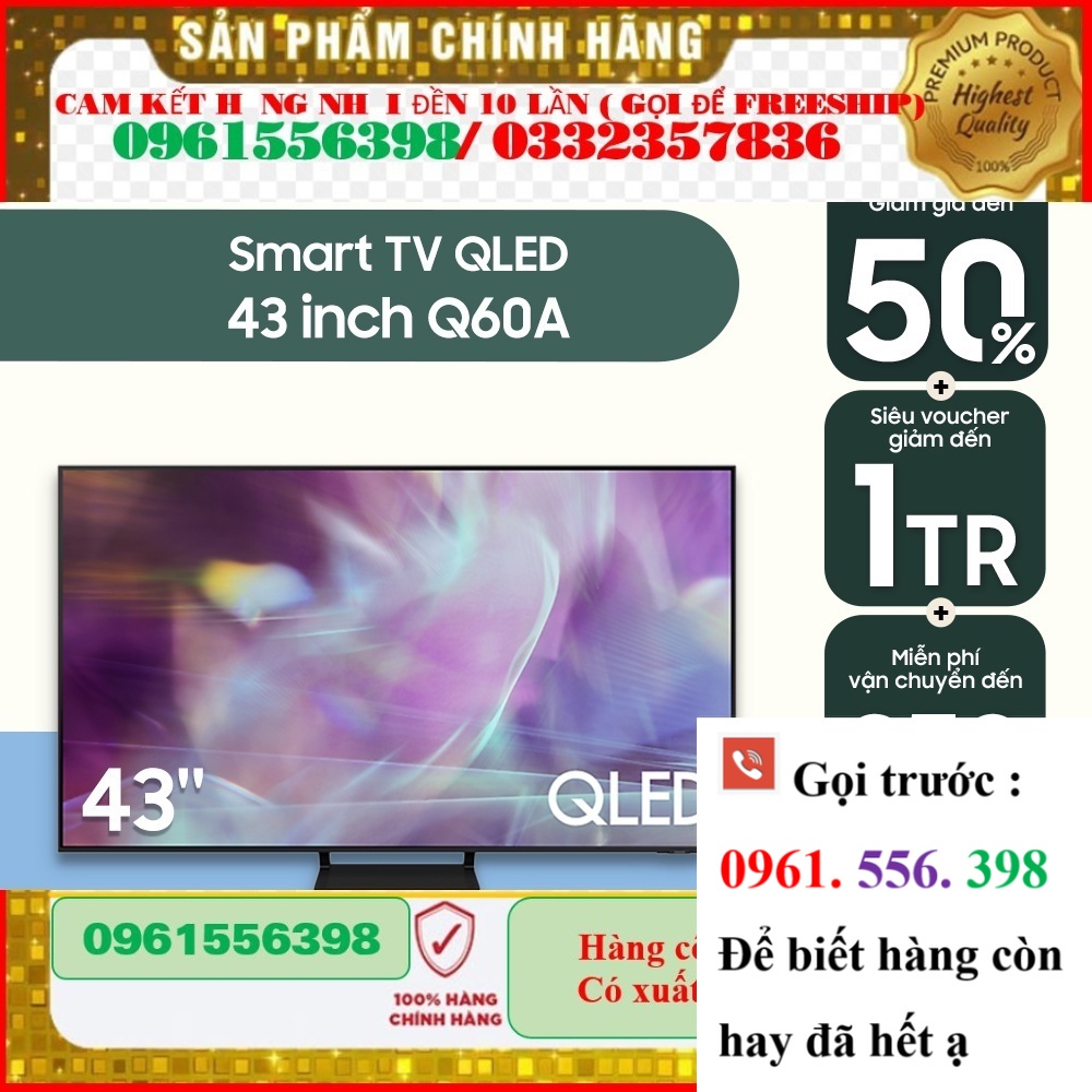[CHÍNH HÃNG] [Mã ELBAU10 -10% &amp; SAMAV9 -500K] Smart Tivi Samsung 43 Inch QLED 4K QA43Q60AAKXXV - Model 2021  ;