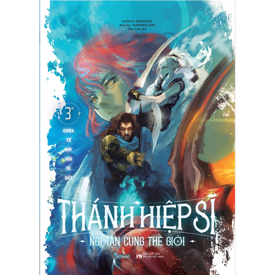 Sách Thánh Hiệp Sĩ Nơi Tận Cùng Thế Giới   - Bản Quyền