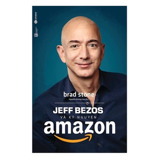 Sách - jeff bezos và kỷ nguyên amazon