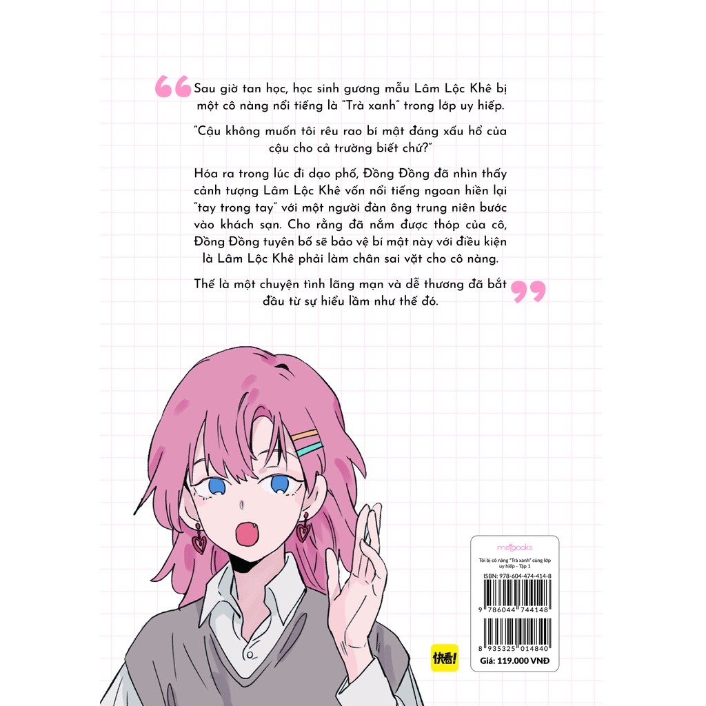 Sách Tôi Bị Cô Nàng “Trà Xanh” Cùng Lớp Uy Hiếp - Tập 1 - Tặng Kèm Set 2 Postcard