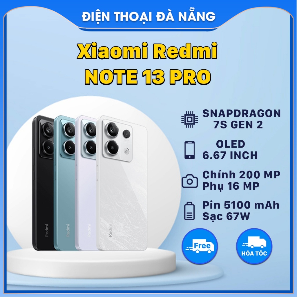 Điện Thoại Xiaomi Redmi Note 13 Pro 5G  - Snapdragon 7s Gen 2