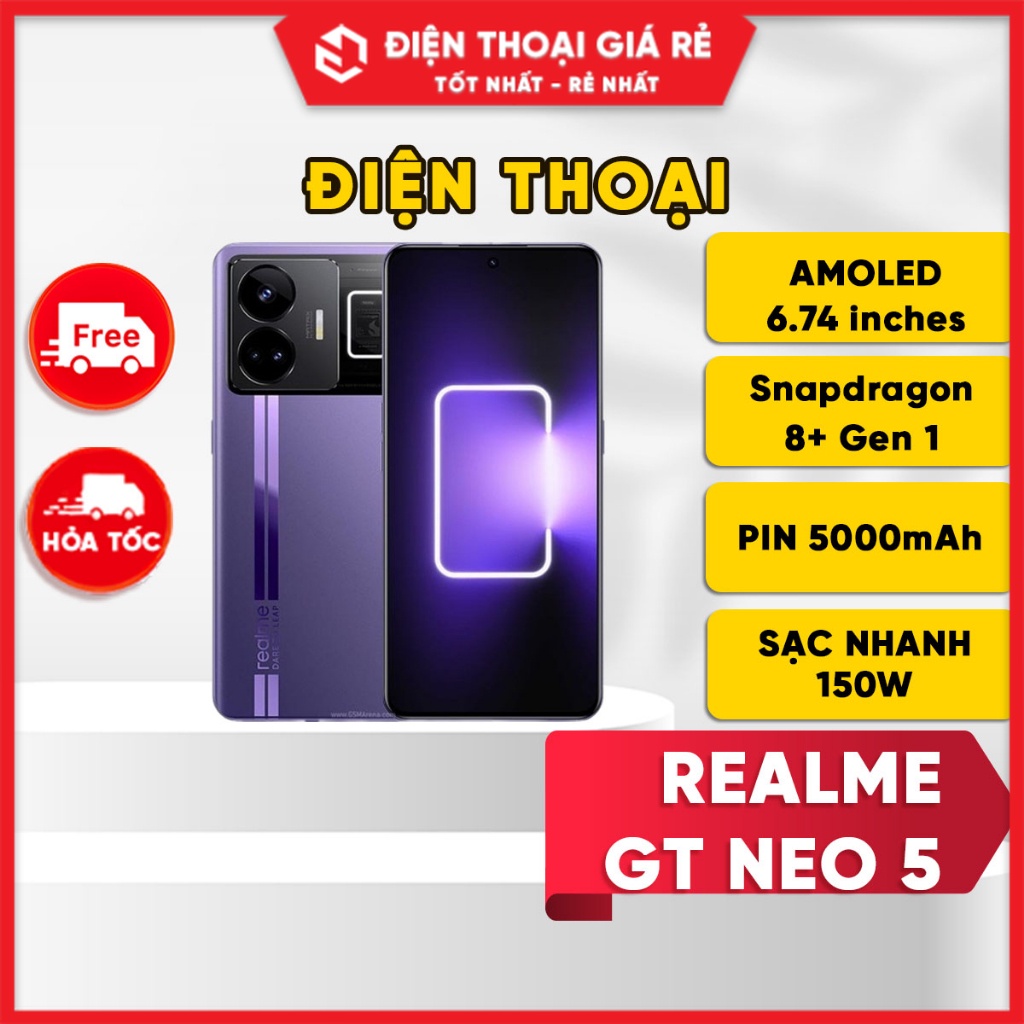 Điện thoại Realme GT Neo 5 (BH Lỗi 1 Đổi 1) - Snapdragon 8+ Gen 1 - Sạc Nhanh 150W