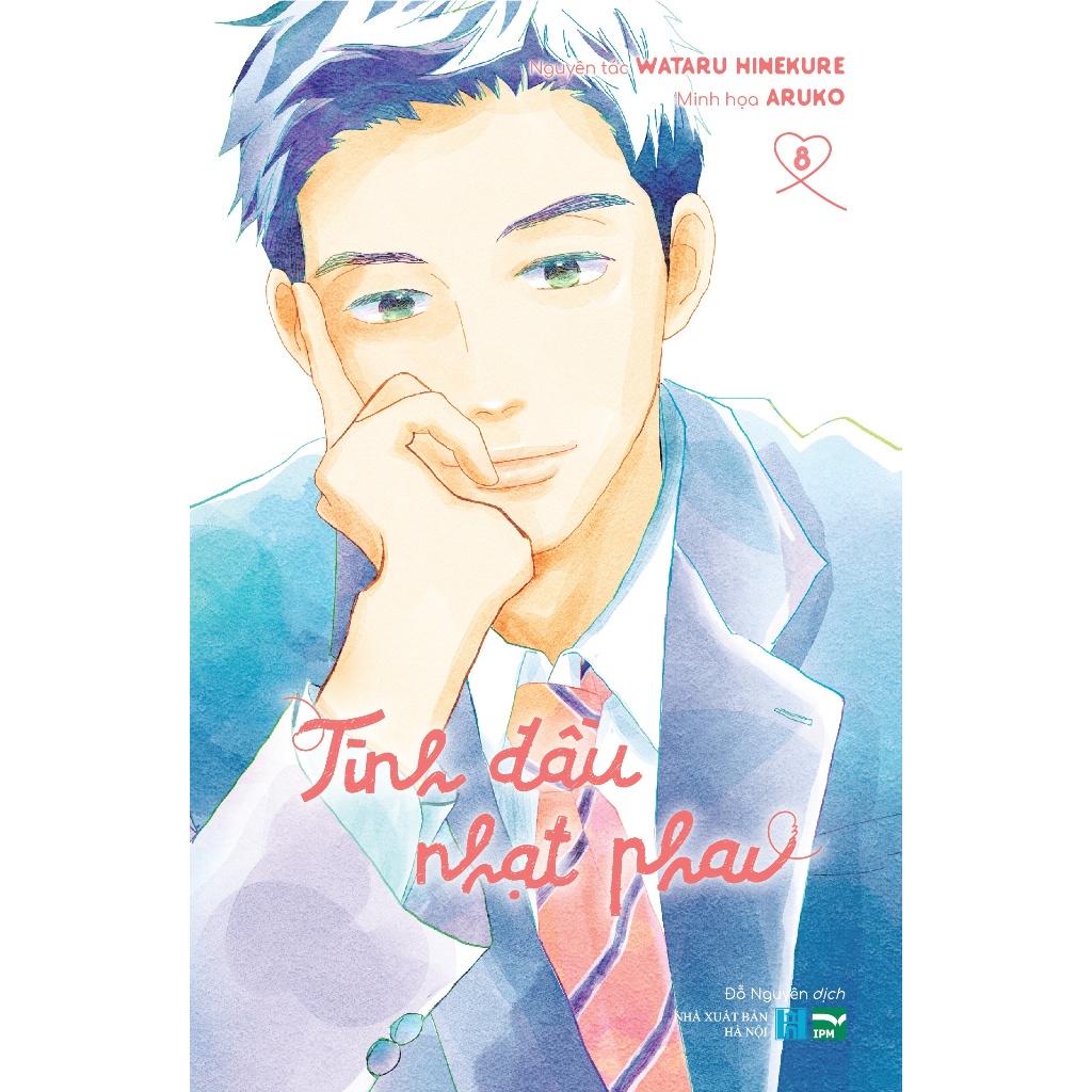 Sách Tình Đầu Nhạt Phai - 8 - IPM - Bản Quyền