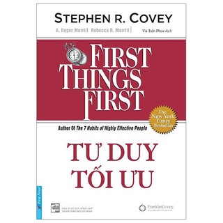 Sách tư duy tối ưu first things first - first news