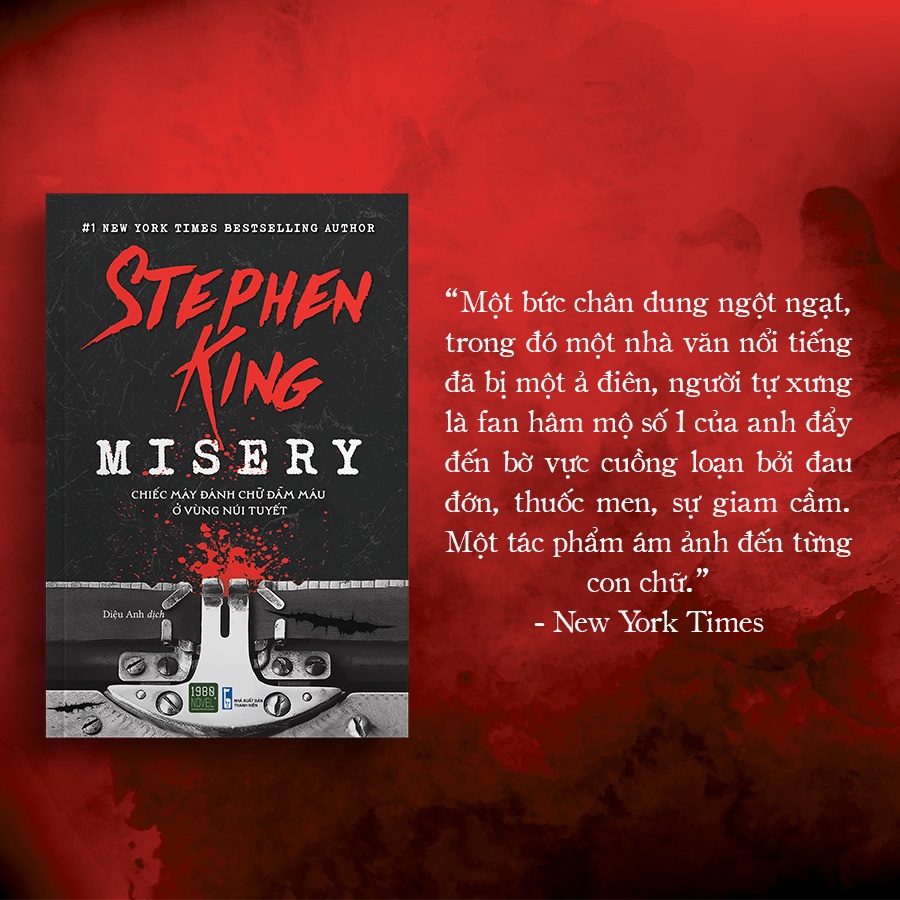 Sách - Misery - Chiếc máy đánh chữ đẫm máu ở vùng núi tuyết - Stephen King