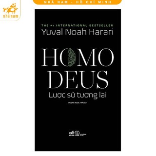 Sách - Homo Deus lược sử tương lai - Nhã Nam