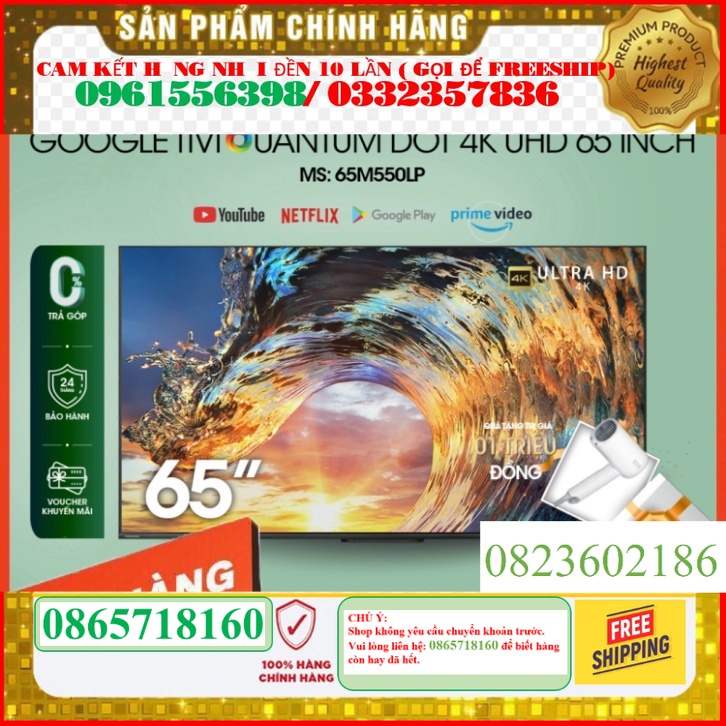 HOT Google Tivi QLED TOSHIBA 65 inch 65M550LP, Smart TV Màn Hình Quantum Dot 4K UHD - Loa 49W