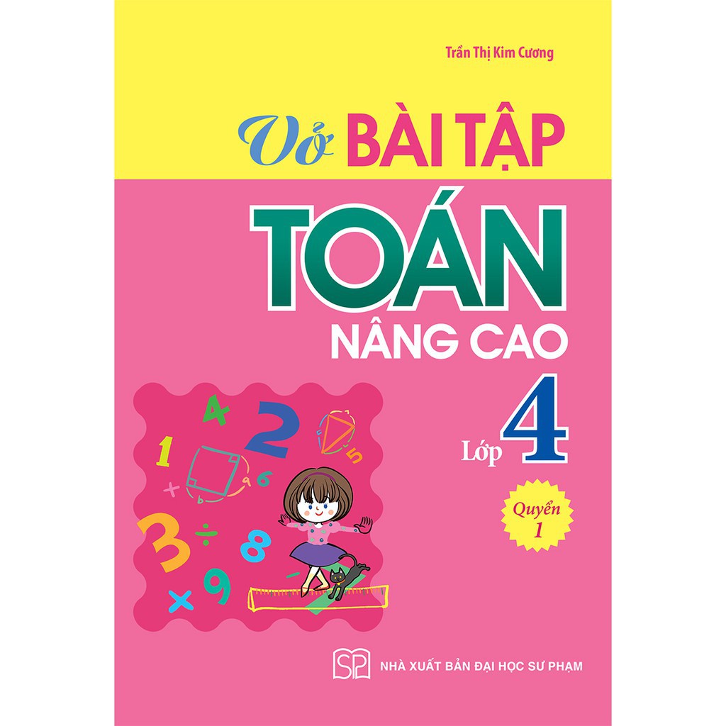 Sách: Vở Bài Tập Toán Nâng Cao Lớp 4 Quyển 1 - Minh Long