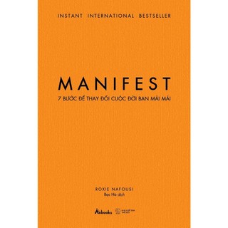 Sách manifest - 7 bước để thay đổi cuộc đời bạn mãi mãi - skybooks - bản quyền