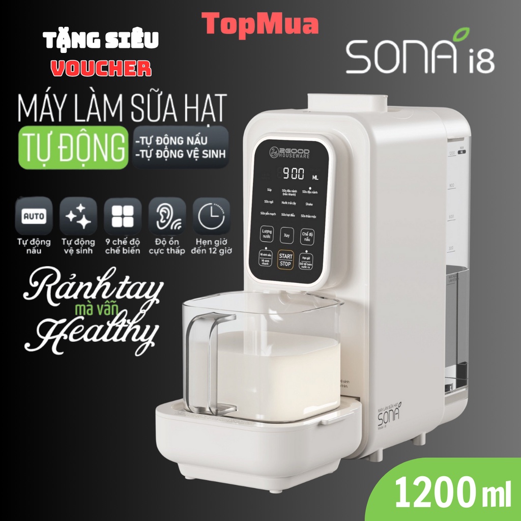 Máy làm sữa hạt 2Good Sona i8 9 chế độ nấu và vệ sinh tự động hoàn toàn dung tích 1200ml - TopMua - Unie V9S Olivo X24
