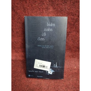 Biên niên cô đơn - nguyễn ngọc thạch - mới 90%