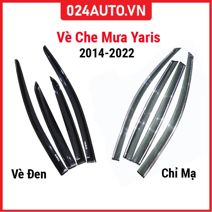 Vè che mưa cho xe ô tô Yaris 2014-2022