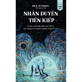 Sách - Nhân duyên tiền kiếp - Dick Sutphen