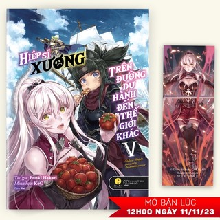 Sách hiệp sĩ xương trên đường du hành đến thế giới khác - tập 5 - tặng kèm bookmark