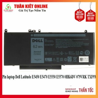 [ Hàng zin 62WH ]Pin laptop Dell Latitude E5450 E5470 E5550 E5570 0HK6DV 079VRK TXF9M