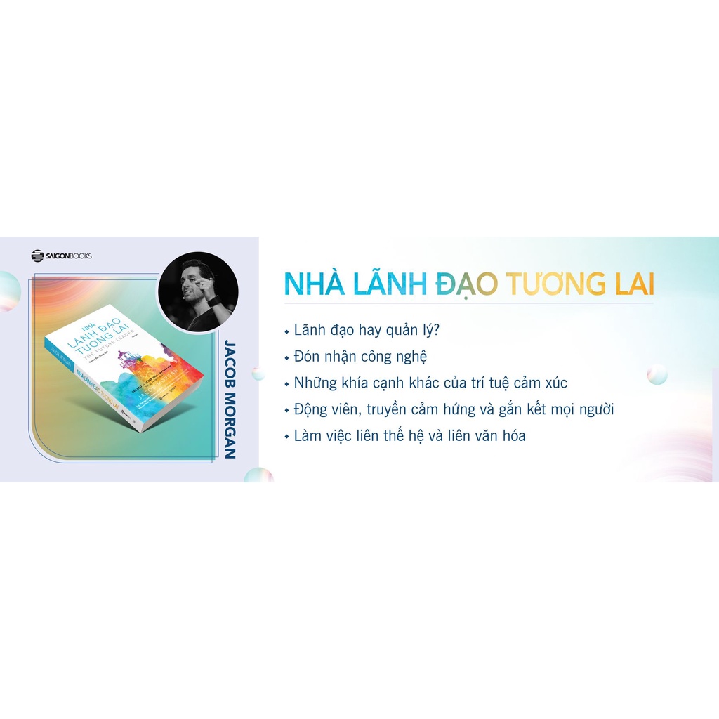 Sách - Nhà Lãnh Đạo Tương Lai - Tái Bản Mới Nhất (Saigon Books)