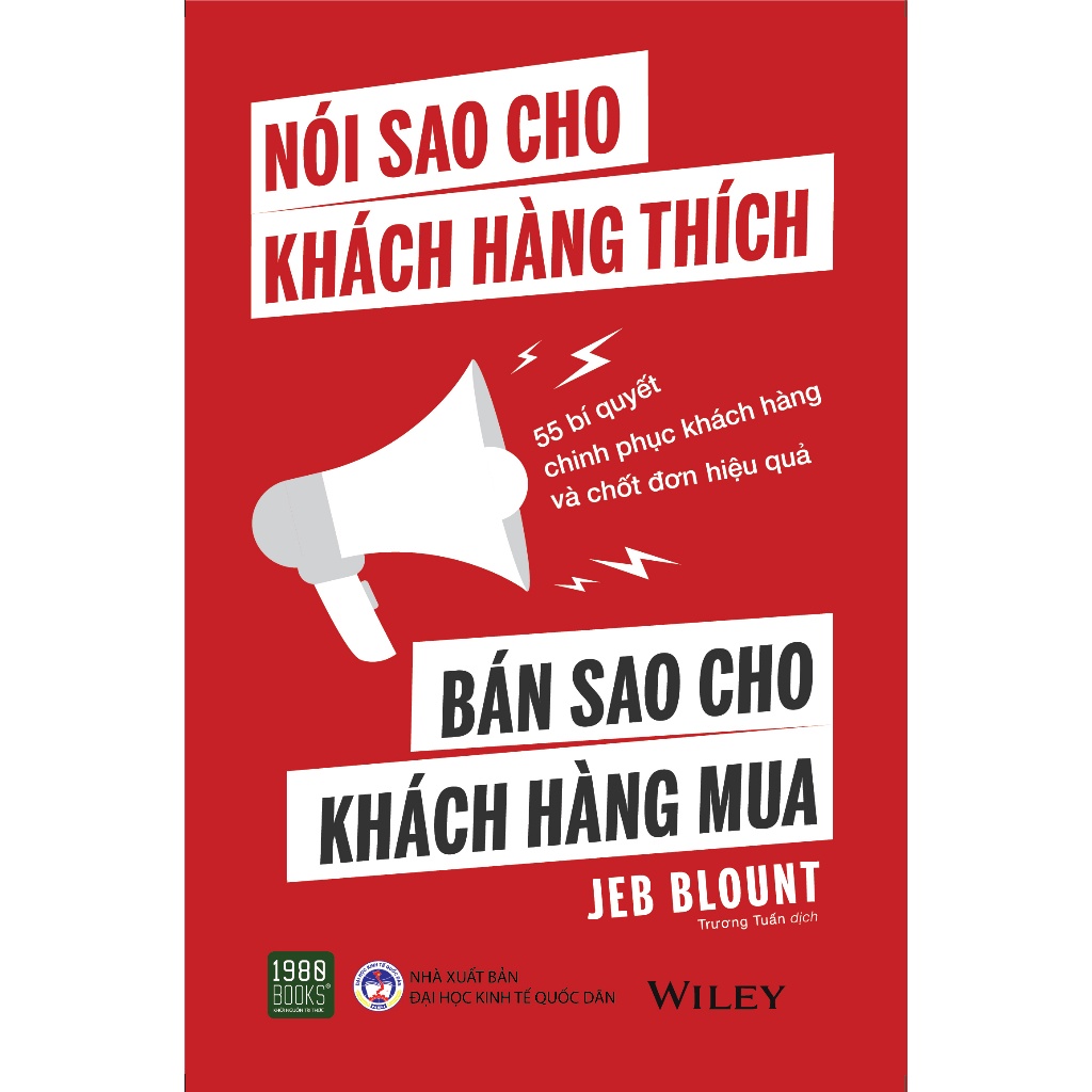 Sách - Nói Sao Cho Khách Hàng Thích, Bán Sao Cho Khách Hàng Mua