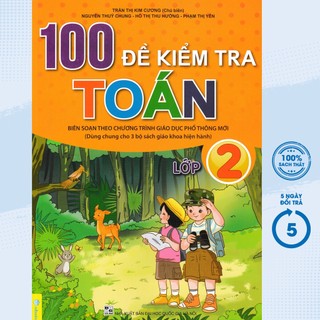 Sách - nd - 100 đề kiểm tra toán lớp 2