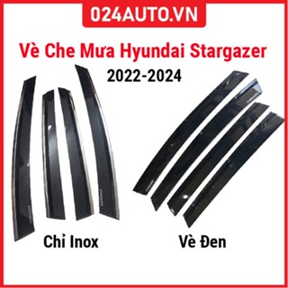 Vè che mưa cho xe Hyundai Stargazer 2022-2024
