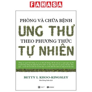 Sách phòng và chữa bệnh ung thư theo phương thức tự nhiên
