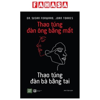 Sách thao túng đàn ông bằng mắt - thao túng đàn bà bằng tai