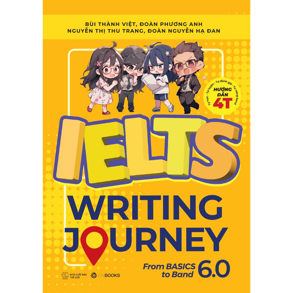 Sách Ielts Writing Journey From Basics To Band 6.0 - Zenbooks - Bản Quyền