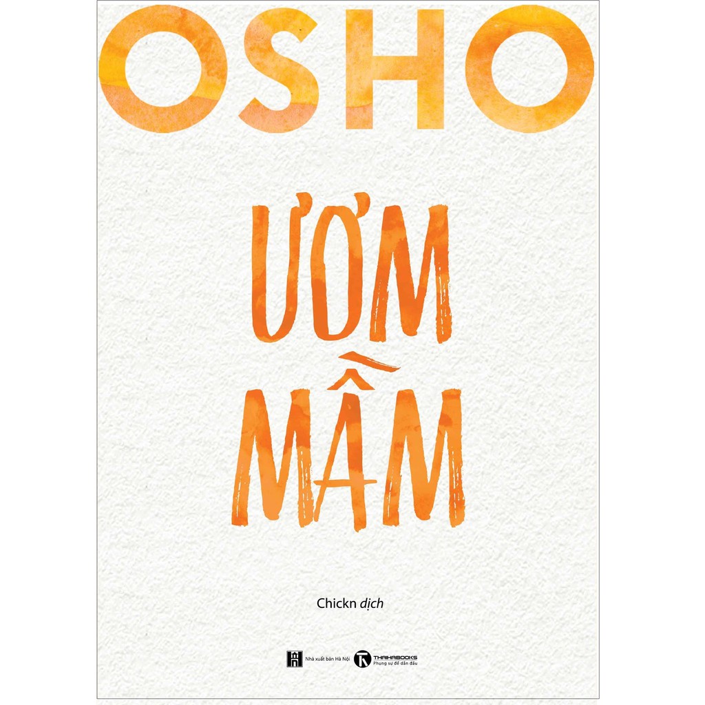 Sách Thái Hà - Osho Ươm Mầm -Thái Hà