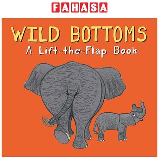 Wild bottoms: a lift-the-flap book