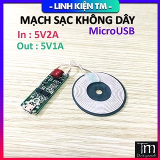 Mạch Sạc Không Dây 5V1A 5W MicroUSB