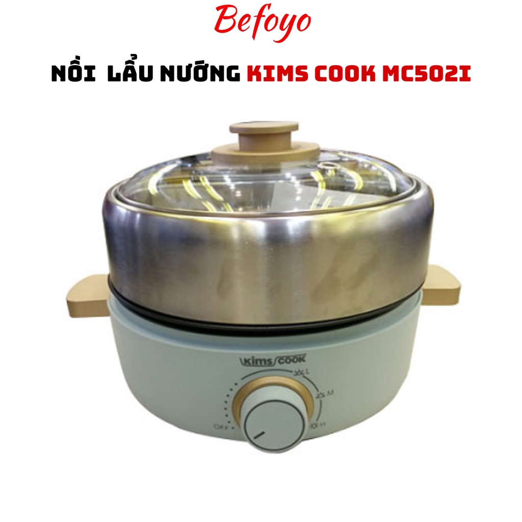 Nồi lẩu nướng đa năng mini Kims Cook MC520I  bảo hành chính hãng 12 tháng - Befoyo