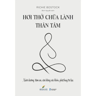 Sách - hơi thở chữa lành thân tâm