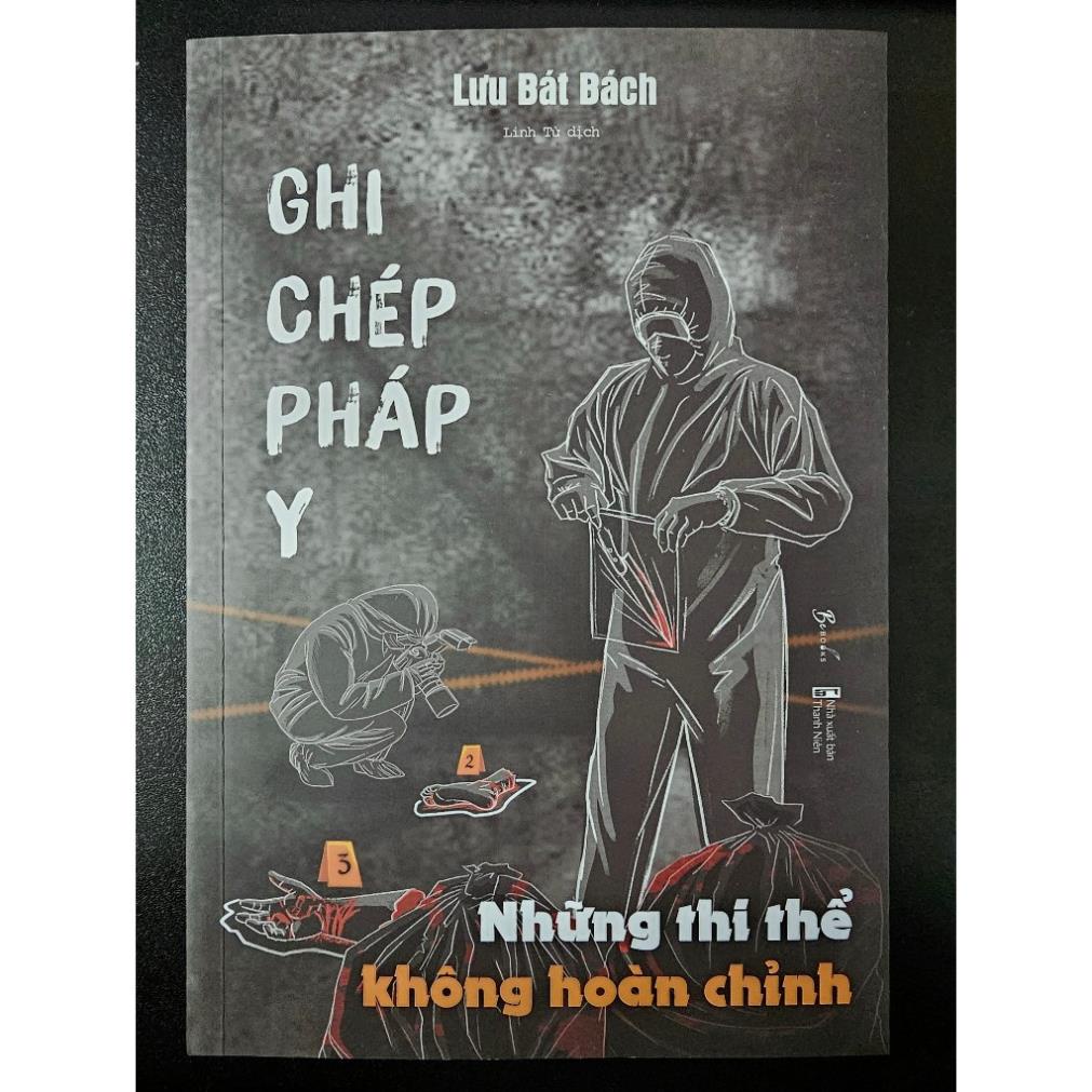 Sách - Ghi Chép Pháp Y Phần 3 (Những Thi Thể Không Hoàn Chỉnh) - AZ Việt Nam