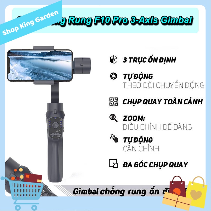[HCM] - Gậy Quay Phim Chống Rung F10 Pro 3-Axis Gimbal Tích Hợp Sạc Dự Phòng - King Garden