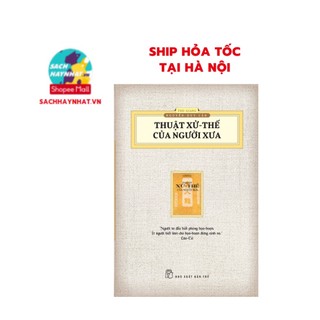 Sách - Thuật xử thế của người xưa