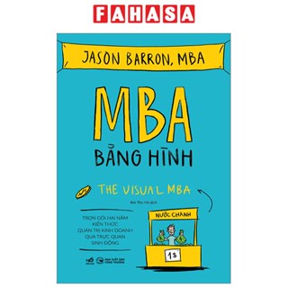 Sách MBA Bằng Hình - The Visual MBA