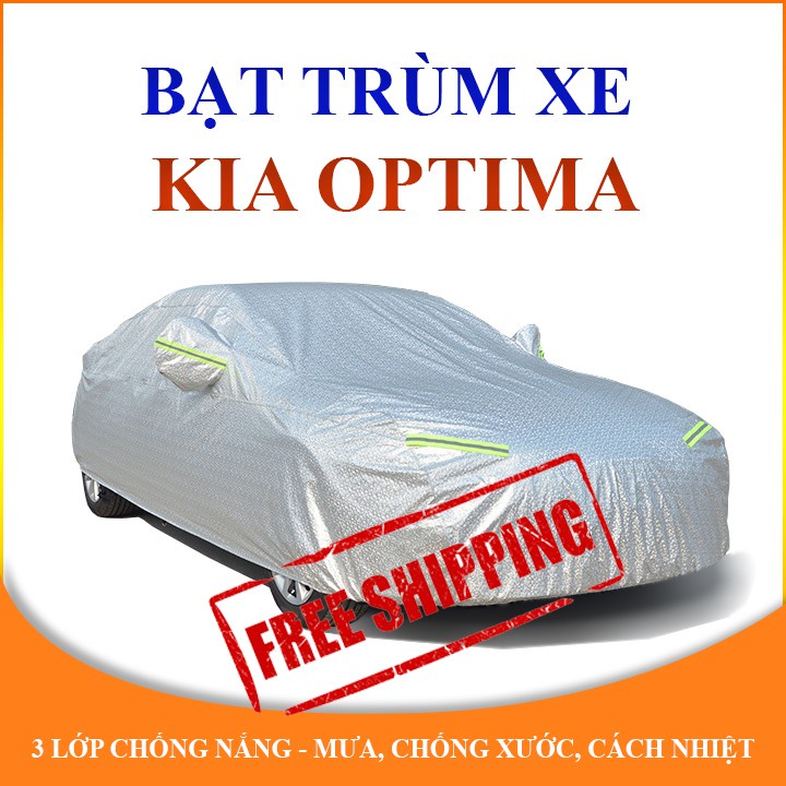 Bạt che phủ xe ô tô 5 chỗ Kia Optima chống nắng mưa - bạt trùm xe ô tô