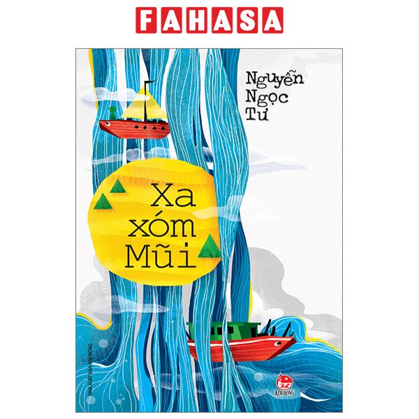 Sách Xa Xóm Mũi (Tái Bản 2023)