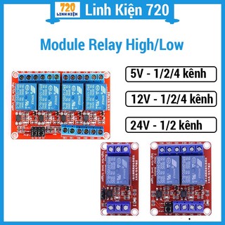 Module relay opto cách ly kích High/Low (H/L) 5V/12V/24V 1 kênh/ 2 kênh/ 4 kênh