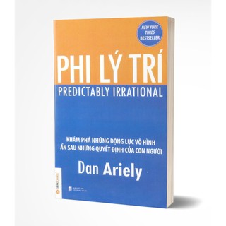 Sách - phi lý trí - dan ariely