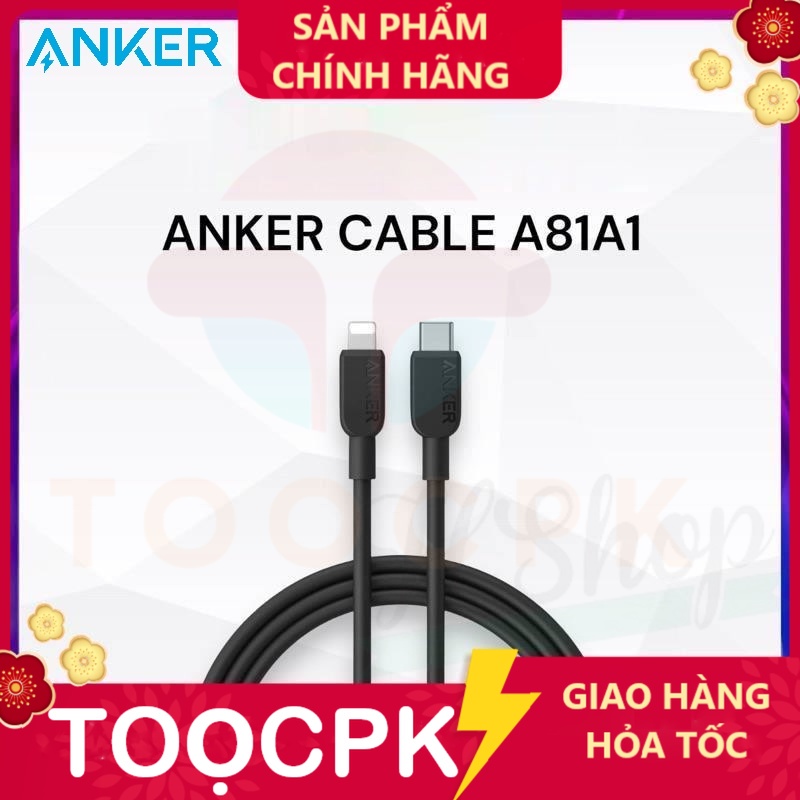 Cáp sạc nhanh Anker 310 A81A1 0.9m /A81A2 1.8m sạc nhanh cho 8 x xs xs max 11 12 13 14 PRO MAX- HSHO