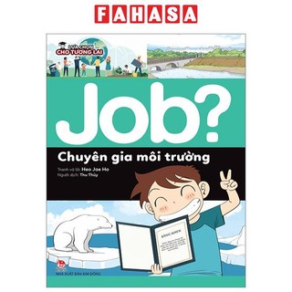 Sách lựa chọn cho tương lai - job? - chuyên gia môi trường