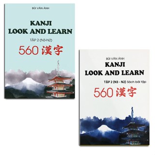 Sách - Combo Kanji Look And Learn - 560 Chữ Kanji Bản Dịch Tiếng Việt (Dành Cho Trình Độ N3.N2 )