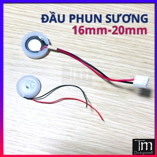 Đầu Phun Sương Siêu Âm 16mm 20mm