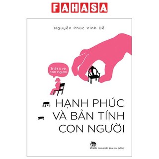 Sách triết lí về con người - hạnh phúc và bản tính con người