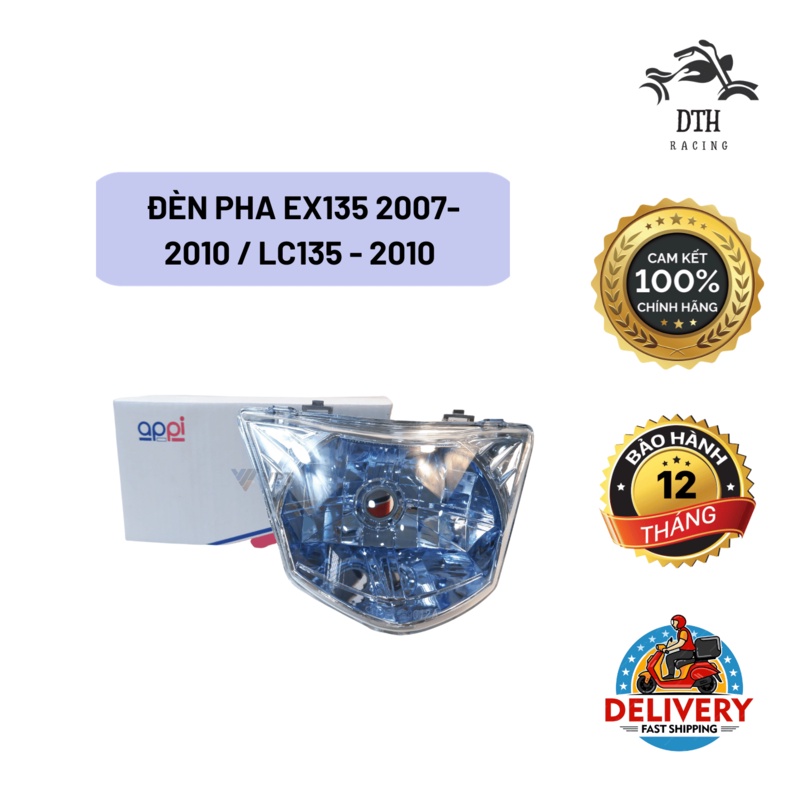 Đèn pha EX135 2007- 2010 / LC135 - 2010 - Yamaha - Chính hãng APPI - Nhập khẩu Malaysia