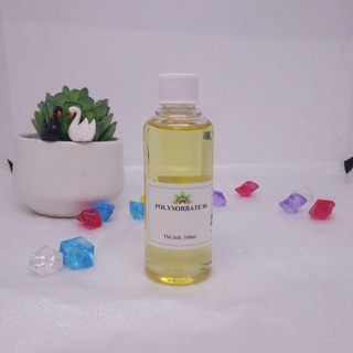 (Hỏa tốc) Chất nhũ hóa Polysorbate 80 ( Tween 80 )