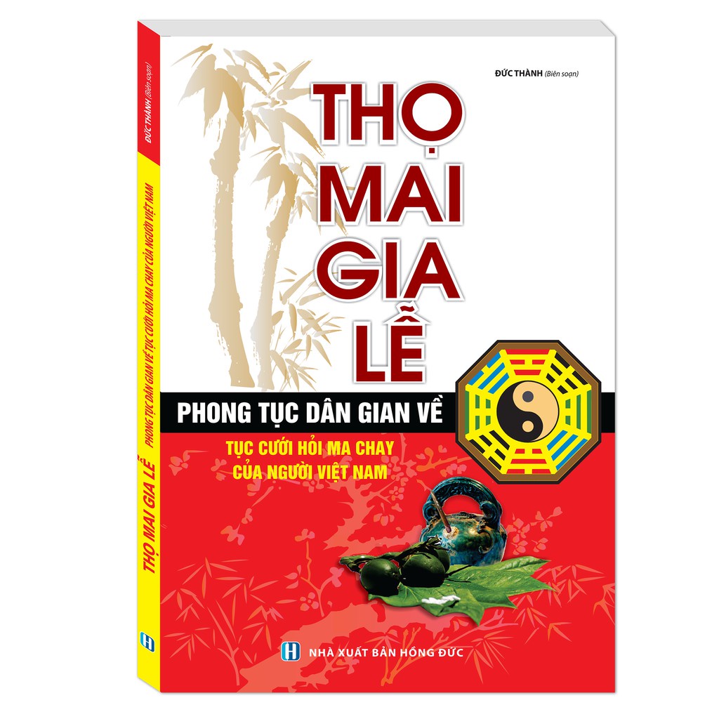 Sách - Thọ mai gia lễ (Bìa mềm) (MT)