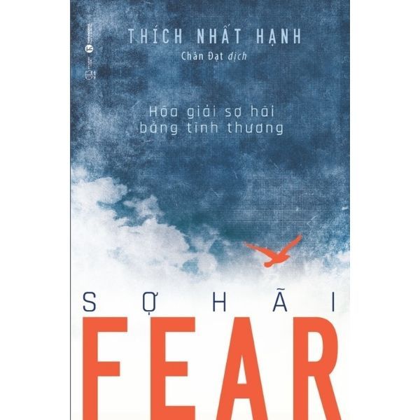 Fear- Sợ hãi (Thích Nhất Hạnh)