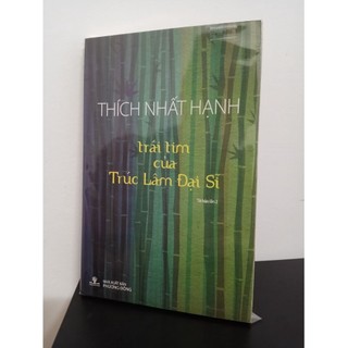 Trái tim của trúc lâm đại sĩ - thích nhất hạnh, new 80% hcm.asb0509