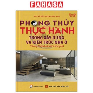 Sách phong thủy thực hành trong xây dựng và kiến trúc nhà ở